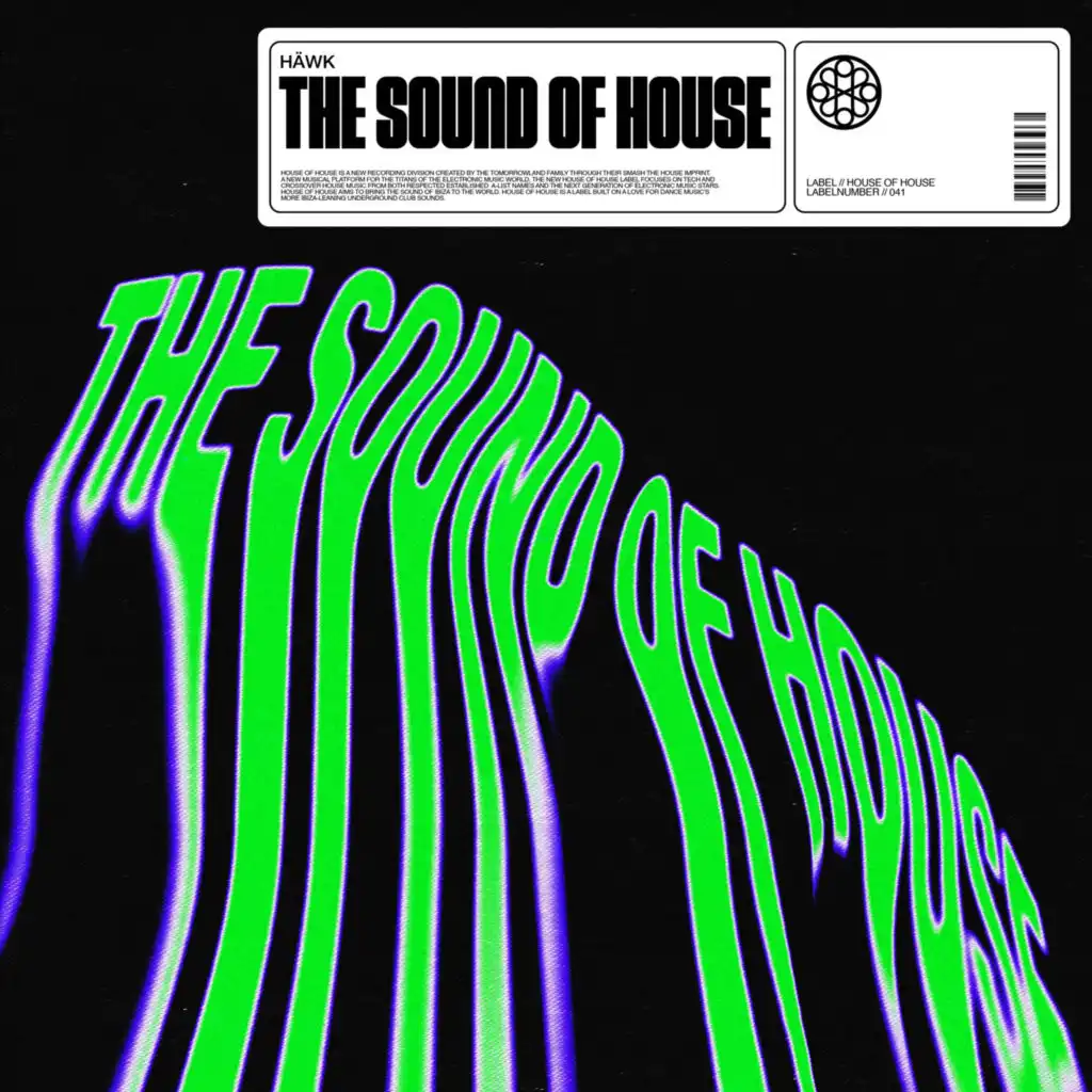 The Sound Of House