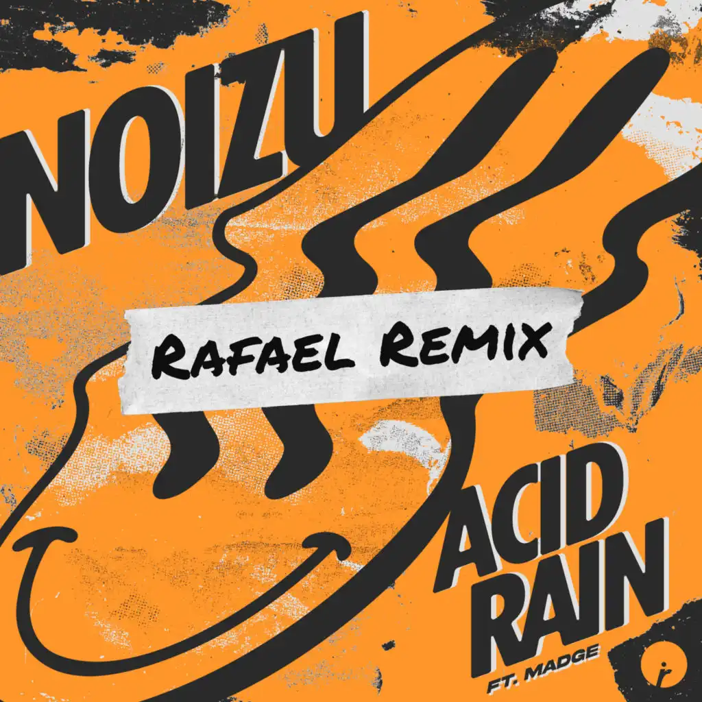 Acid Rain (Rafael Remix) [feat. Madge]