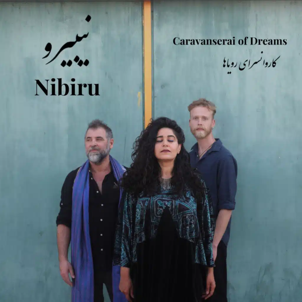 Caravanserai of Dreams (feat. Sanamika & Sjahin During)