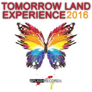 Tomorrow Land Experience 2016