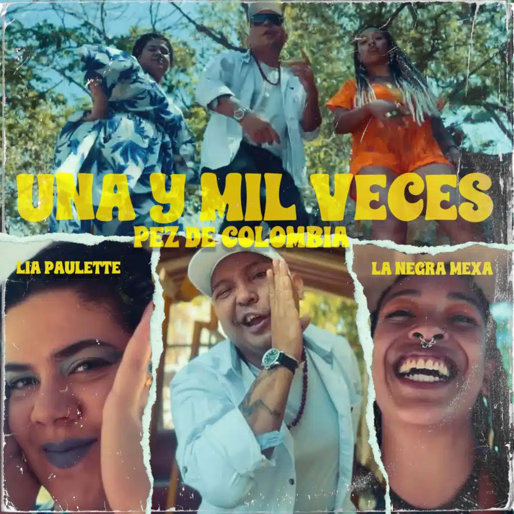 Una y Mil Veces (feat. La Negra MeXa & lia paulette)