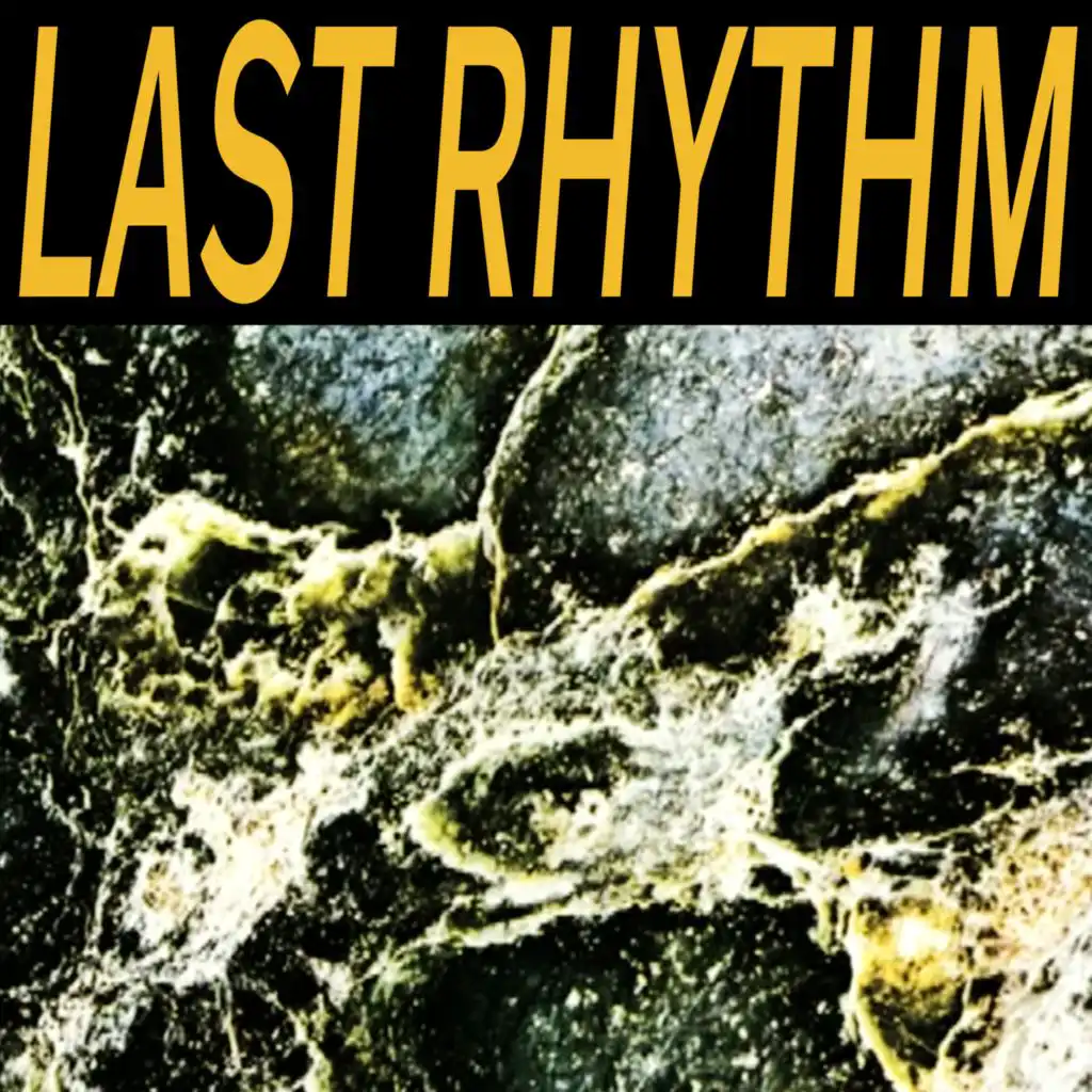 Last Rhythm