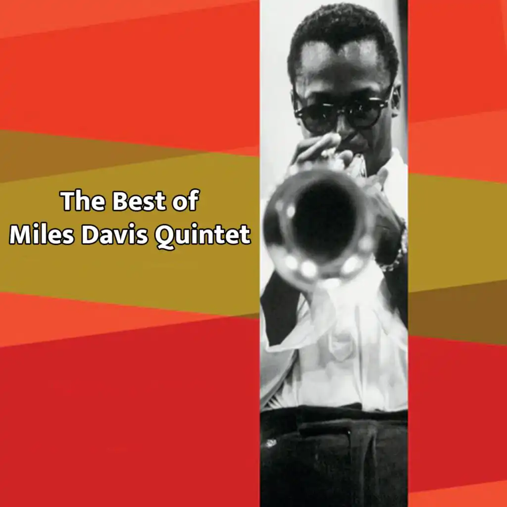 The Best of Miles Davies Quintet