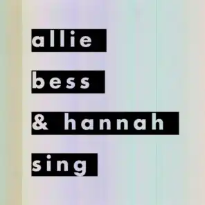 Allie, Bess & Hannah Sing