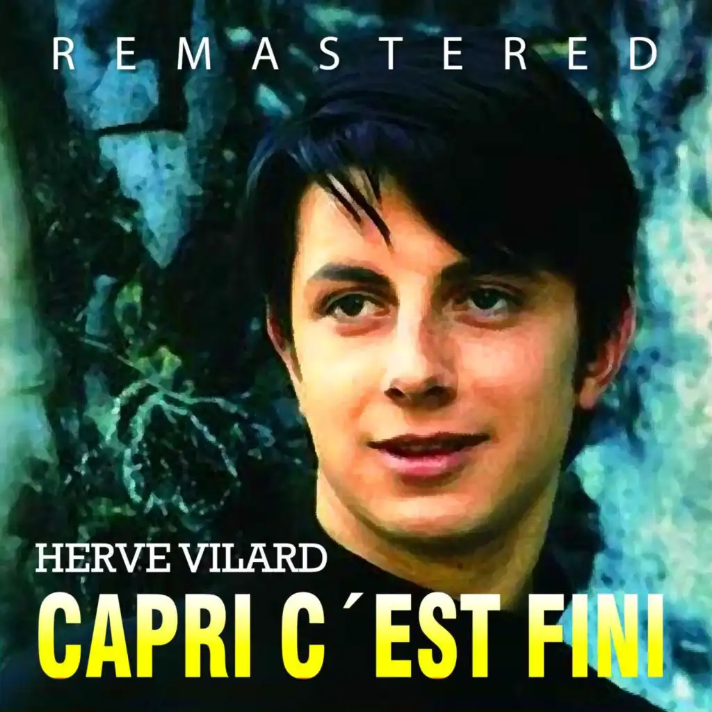 Capri c'est fini (Remastered)