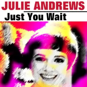 Just You Wait
