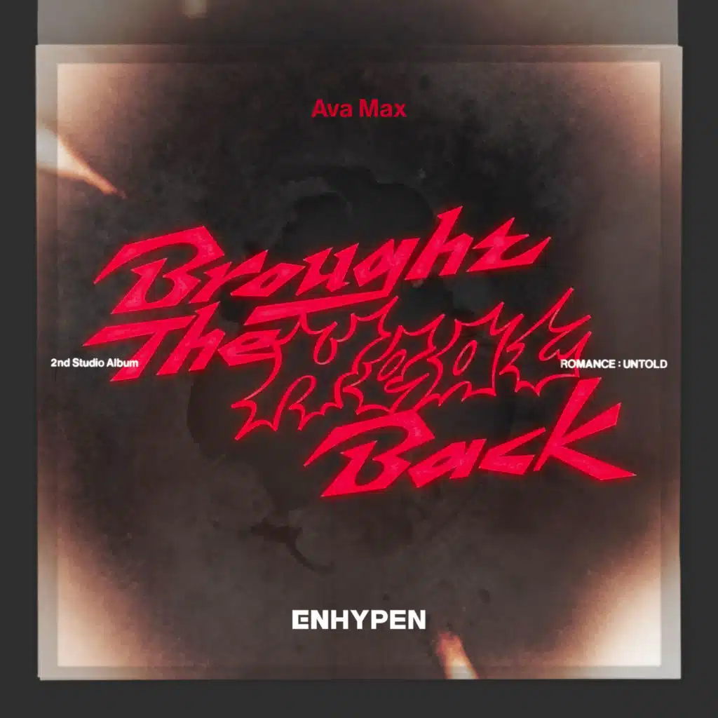 Brought The Heat Back (Feat. Ava Max)