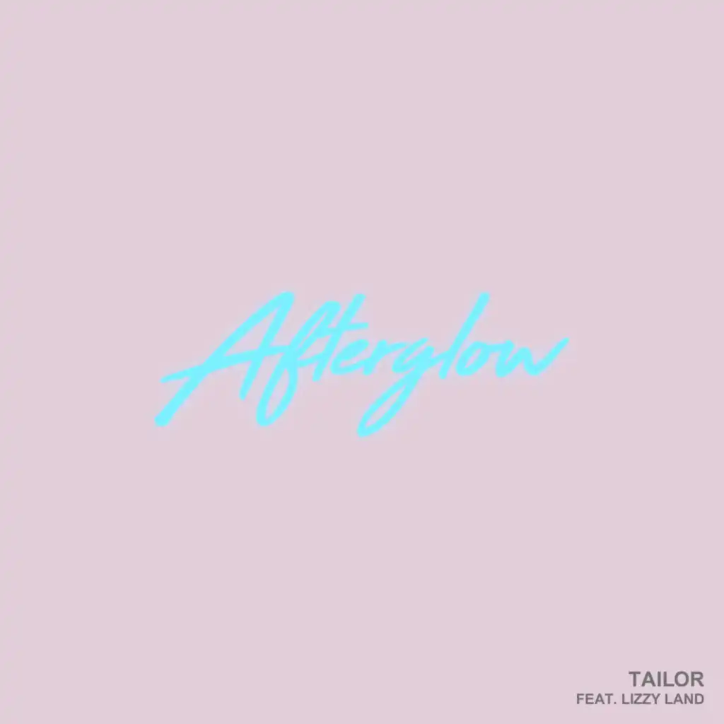 Afterglow (feat. Lizzy Land)