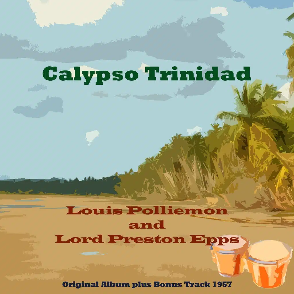 Calypso Trinidad (Original Album Plus Bonus Tracks 1957)