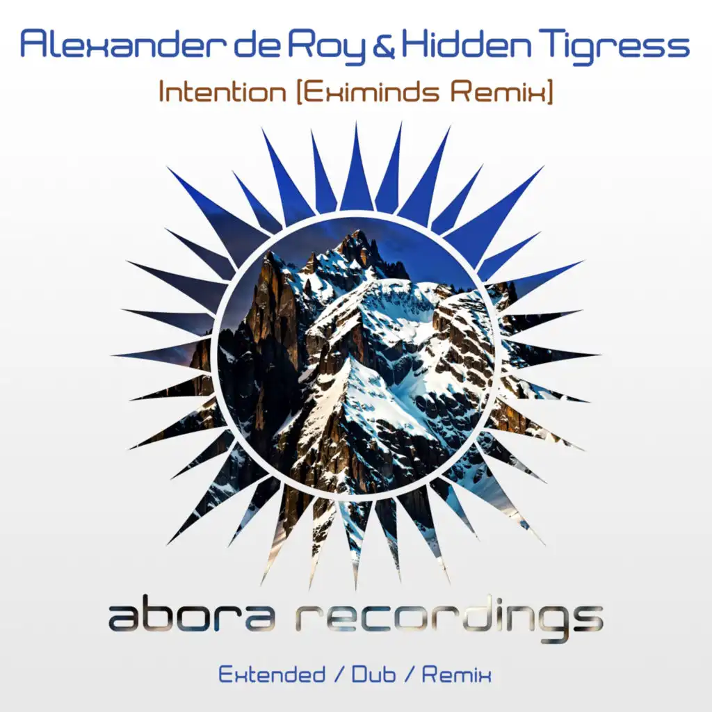 Alexander de Roy, Hidden Tigress & Eximinds