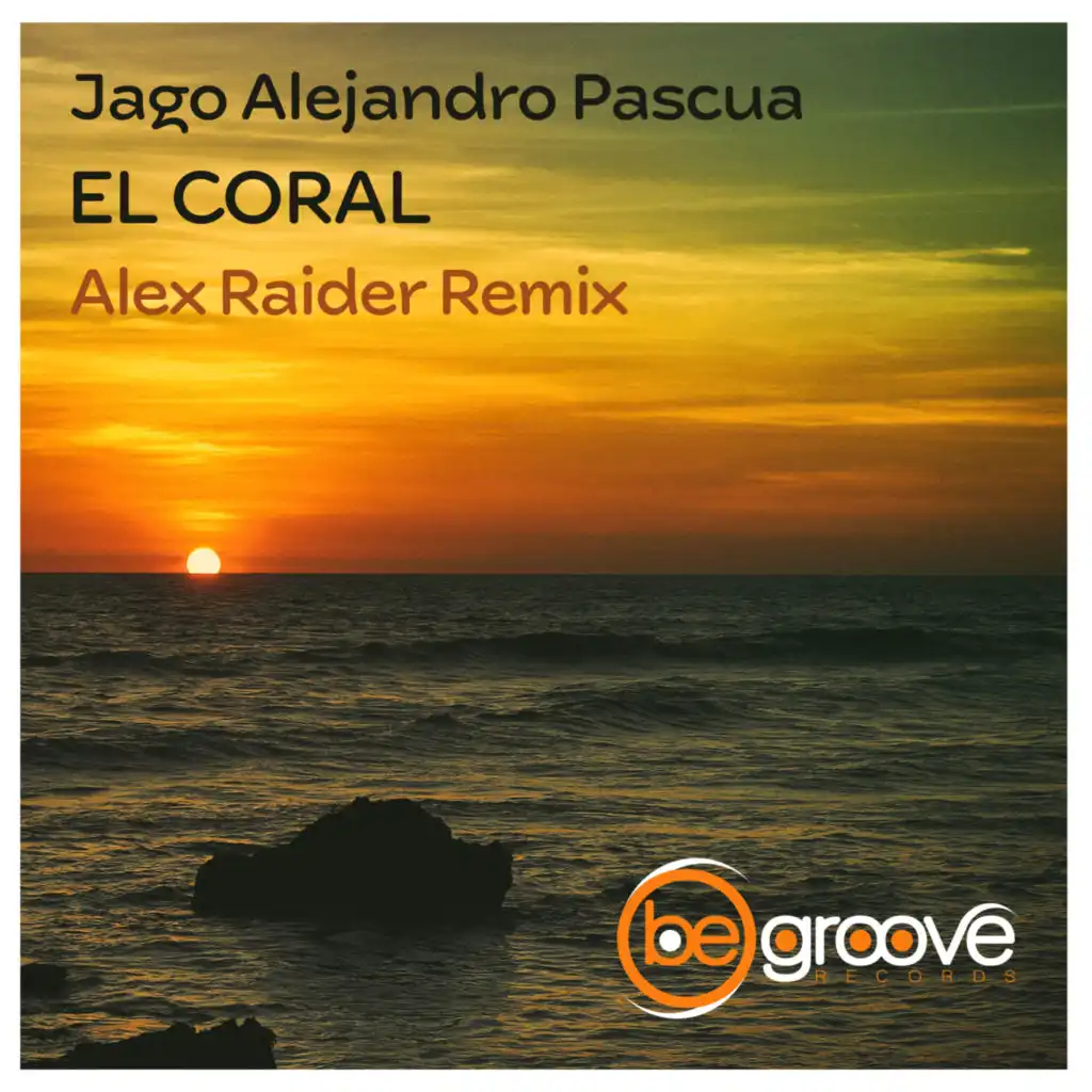 El Coral (Alex Raider Remix)