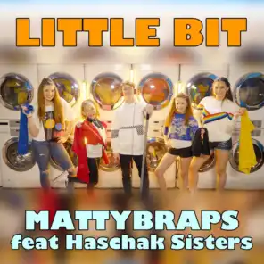 Little Bit (feat. Haschak Sisters)