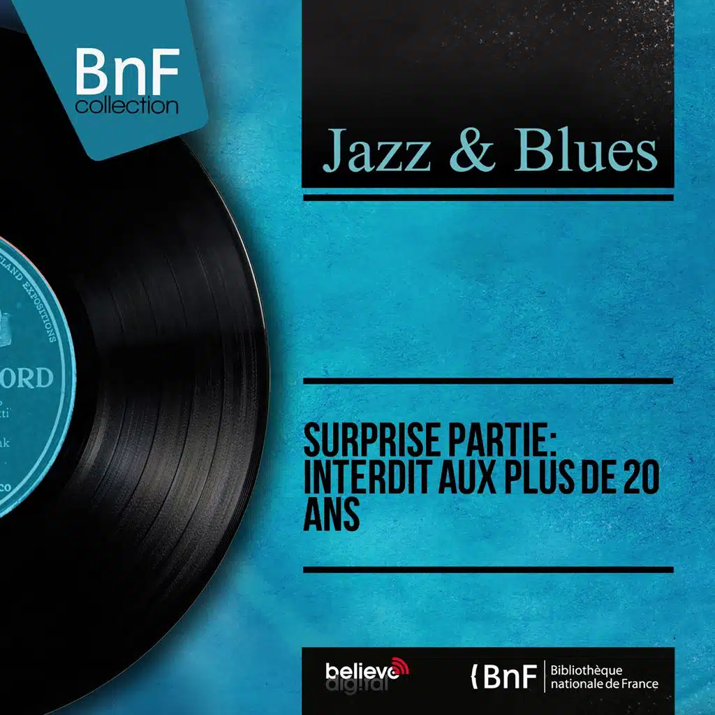 Surprise partie: Interdit aux plus de 20 ans (Mono Version)