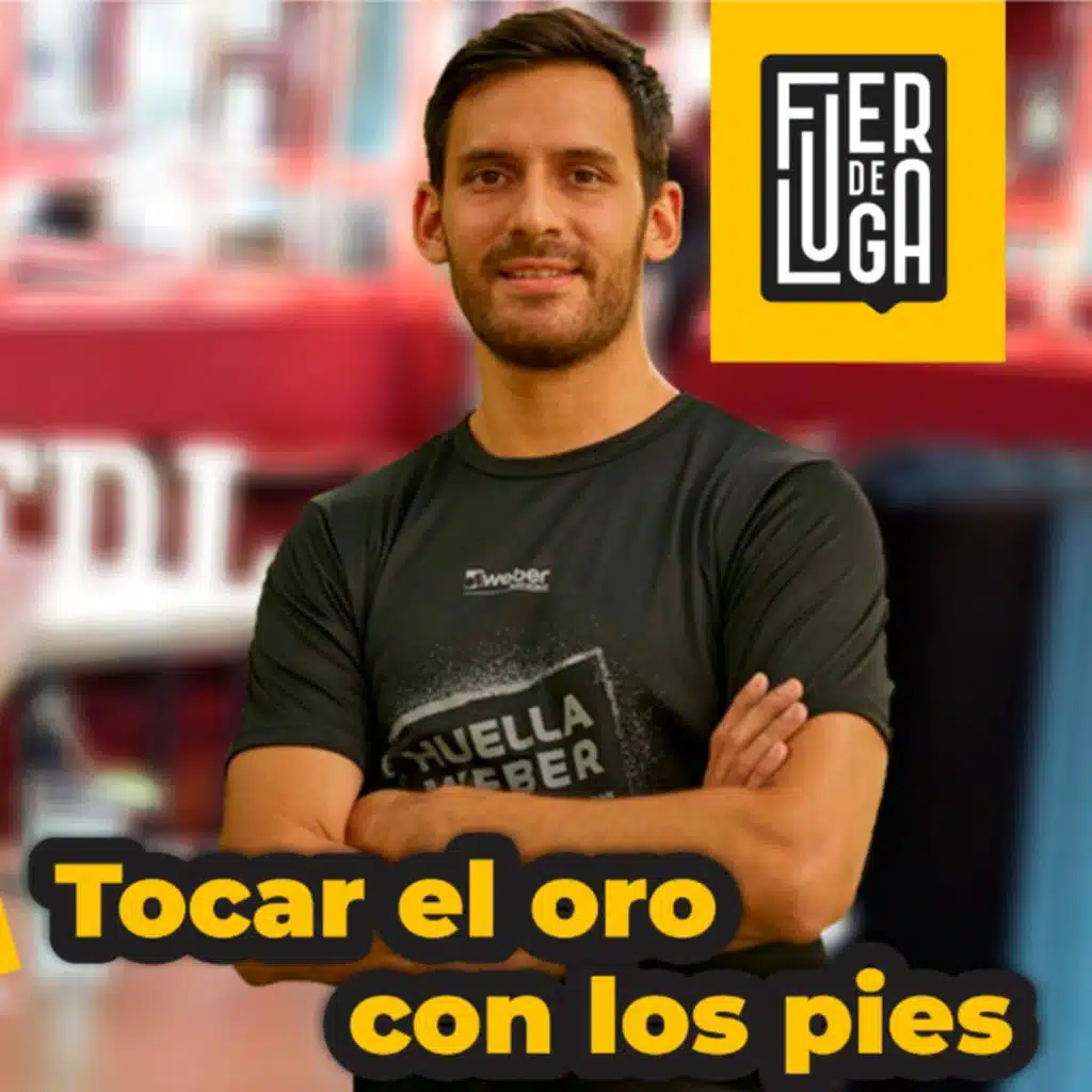 Tocar el oro con los pies. 