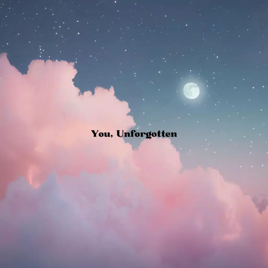You, Unforgotten