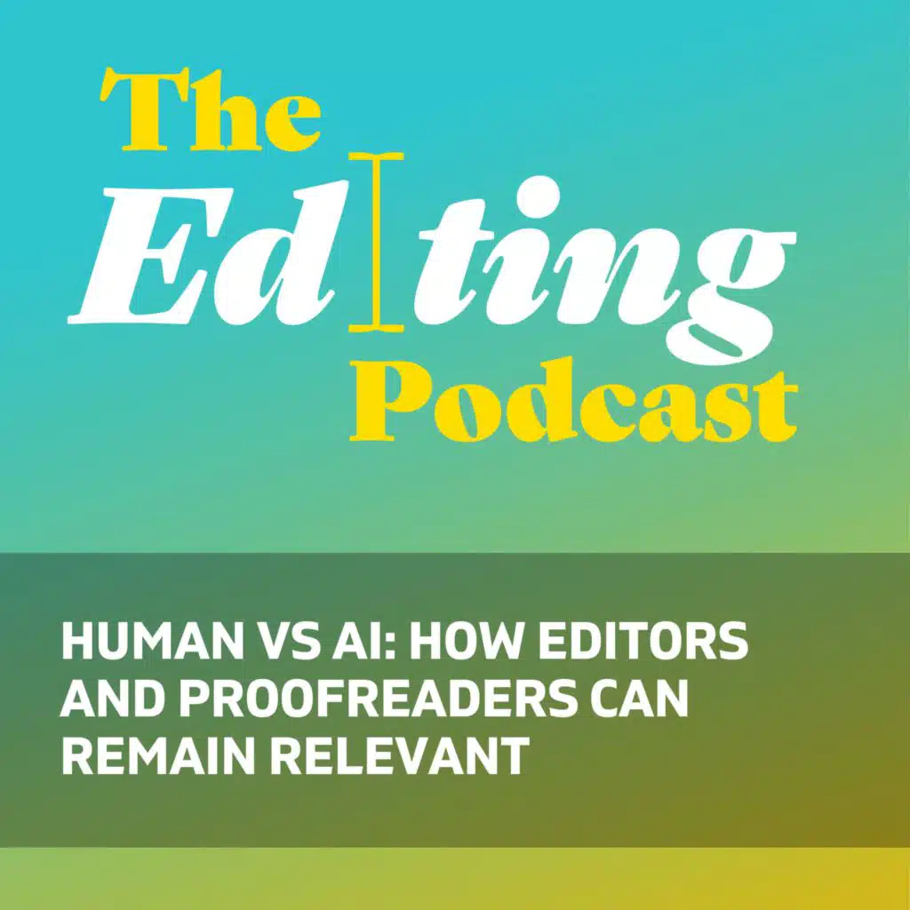 Human vs AI: How editors and proofreaders can remain relevant