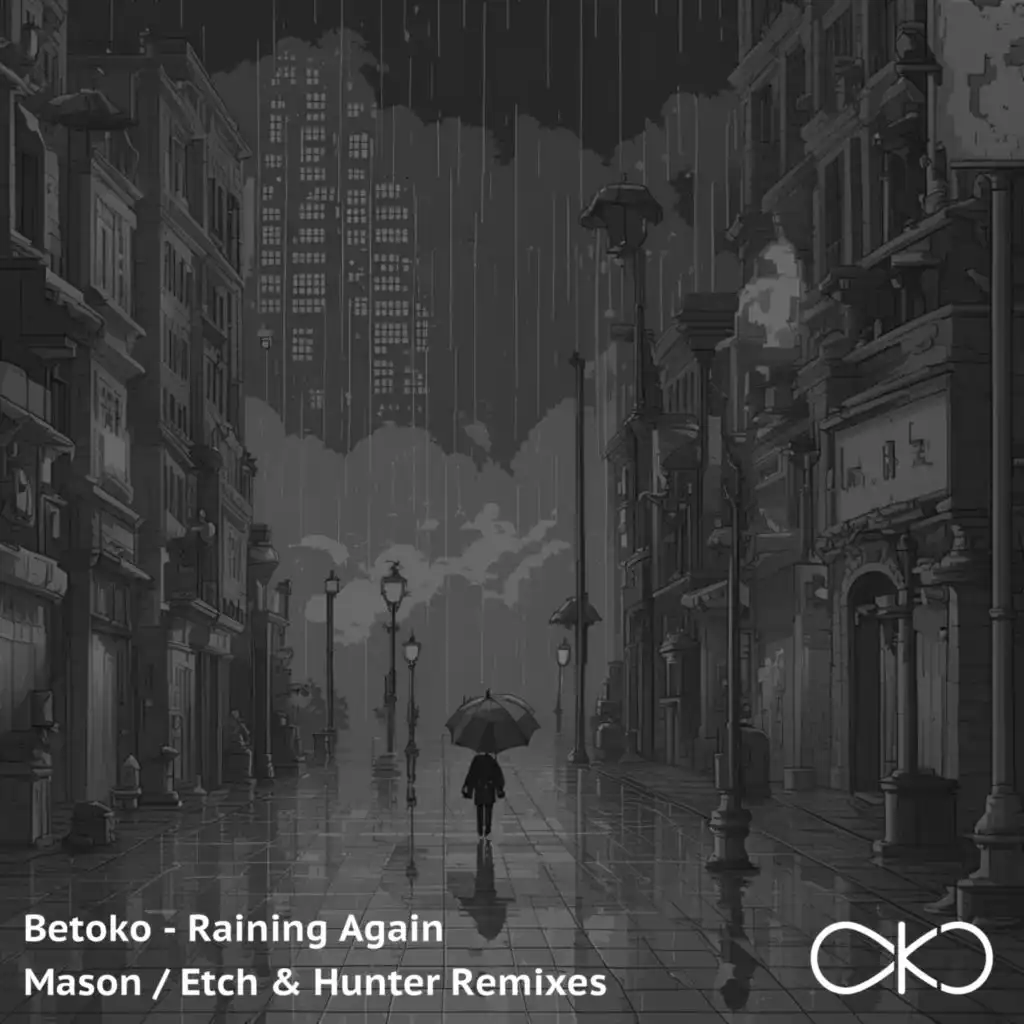 Raining Again (Mason, Etch (EG) & Hunter (TN) Remixes)