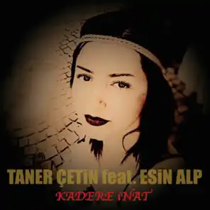 Kadere İnat (feat. Esin Alp)