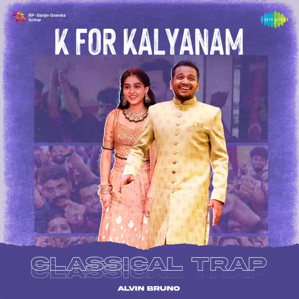 K for Kalyanam (Classical Trap)