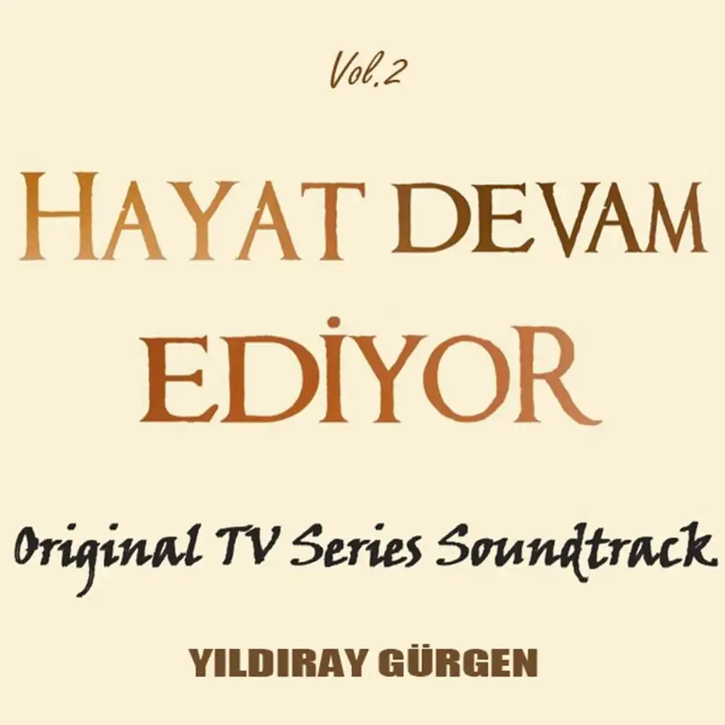 Hayat Devam Ediyor (Original TV Series Soundtrack, Vol. 2)