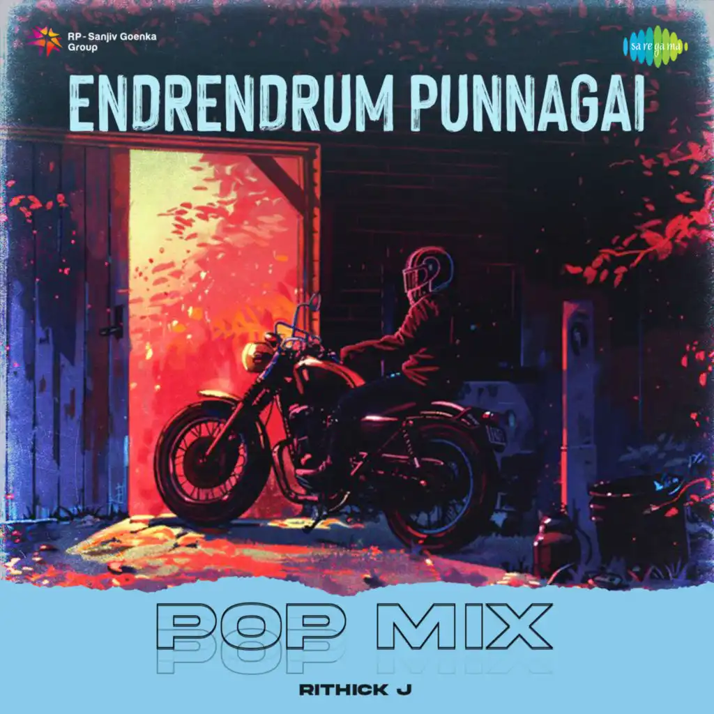 Endrendrum Punnagai (Pop Mix) [feat. Rithick J]