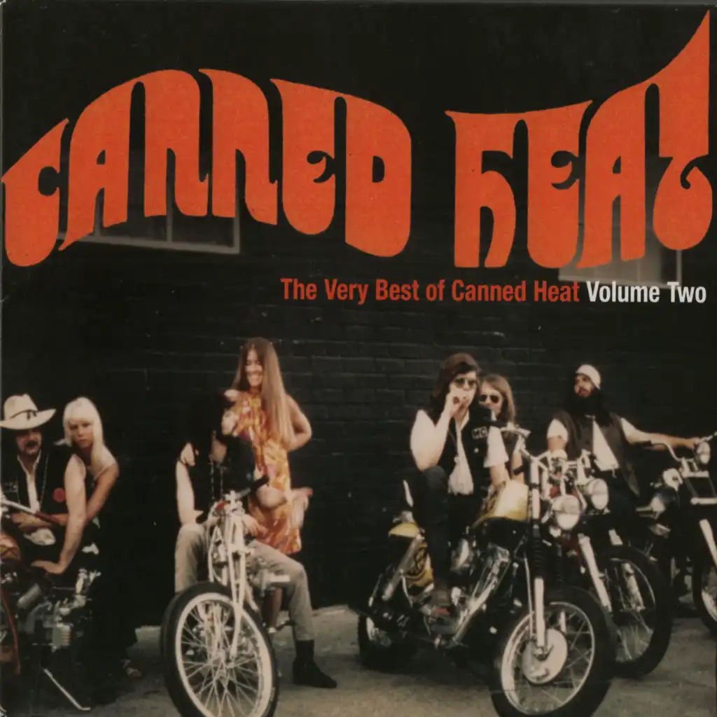 The Very Best of Canned Heat Volume Two (Original Recording Remastered) [feat. Joe Reagoso]