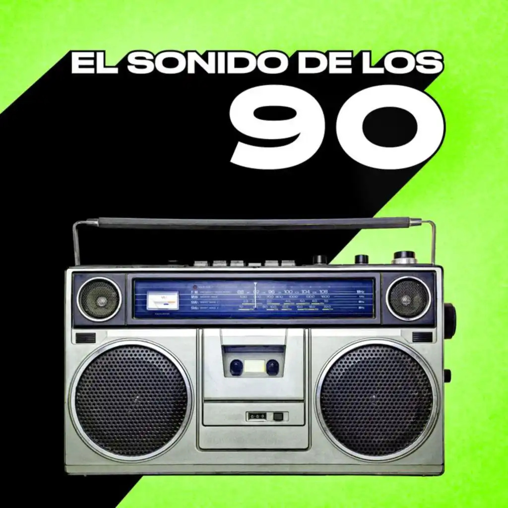 El Sonido De Los 90