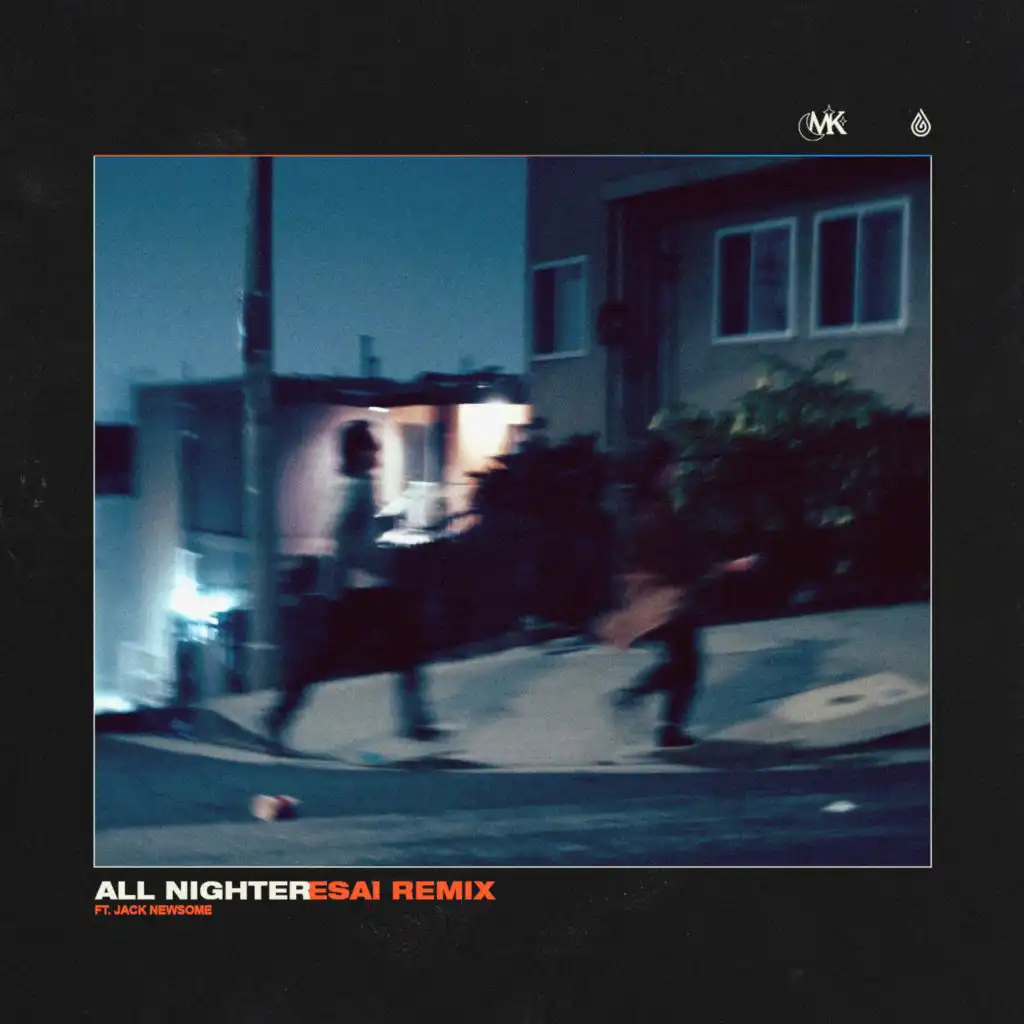 All Nighter (ESAI Remix) [feat. Jack Newsome]