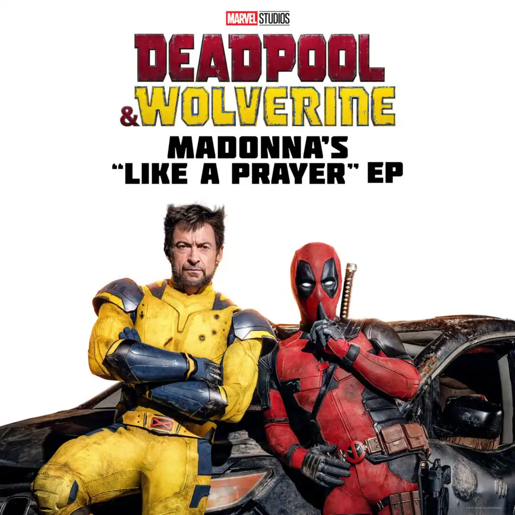 Like a Prayer (Choir Version From “Deadpool & Wolverine”)