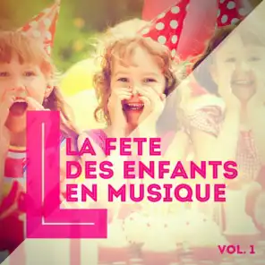 La fête des enfants en musique, Vol. 1