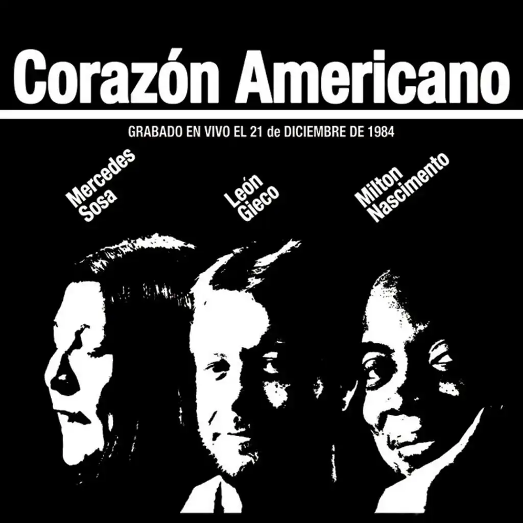 Casamiento De Negros (Live In Argentina / 1984) [feat. León Gieco & Milton Nascimento]
