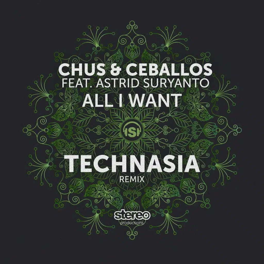 All I Want (Technasia Remix) [feat. Astrid Suryanto]