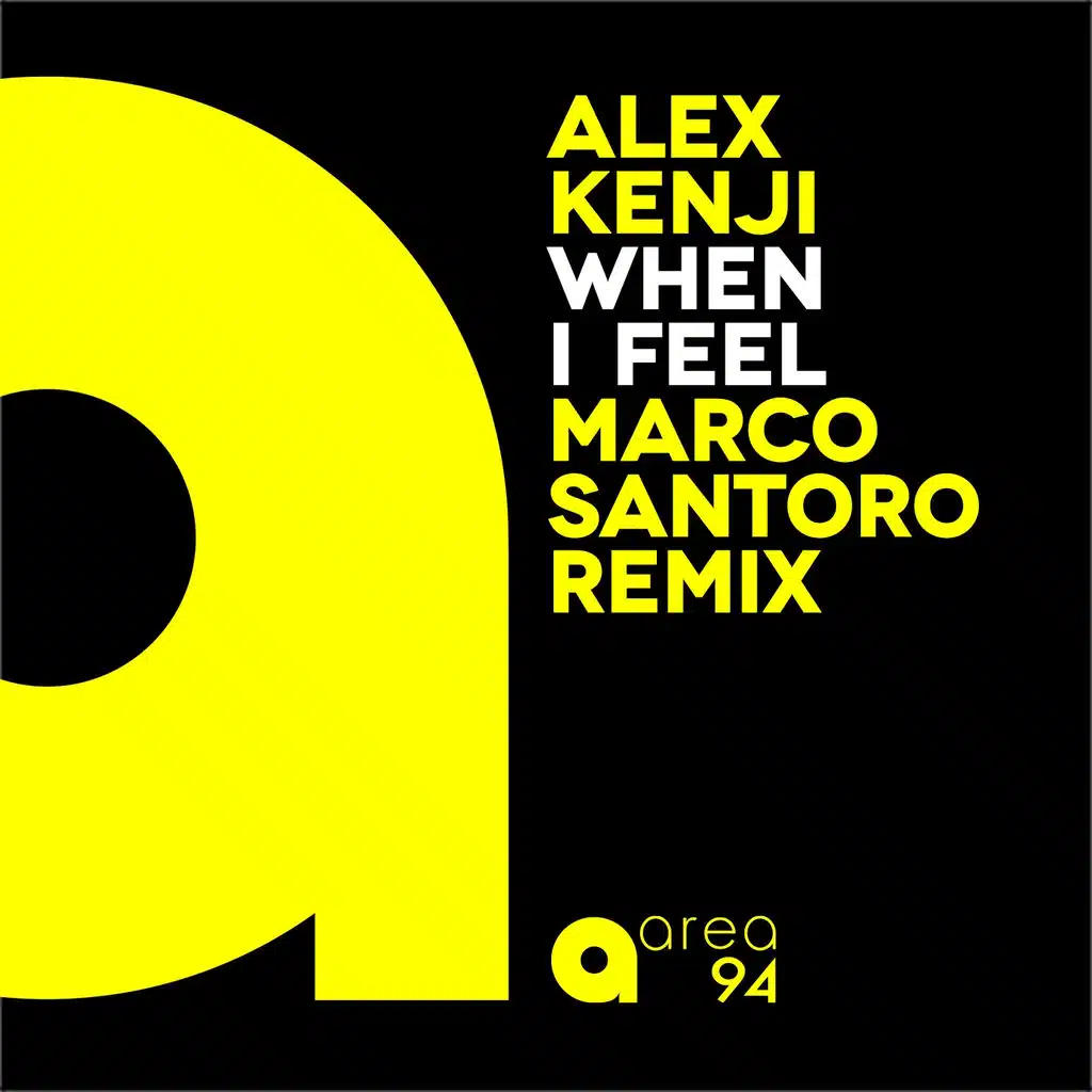 When I Feel (Marco Santoro Remix)