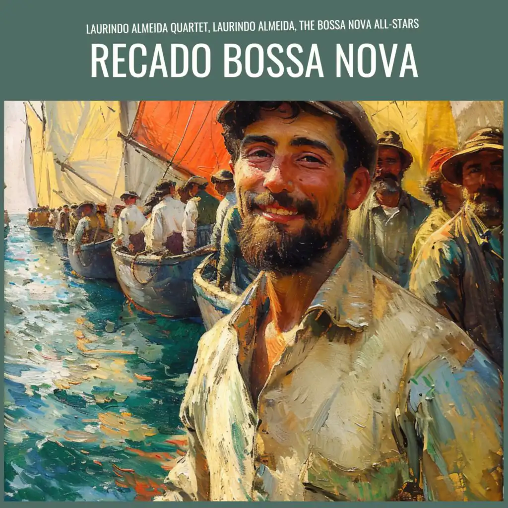 O Barquinho (Little Boat) (Ole! Bossa Nova!)