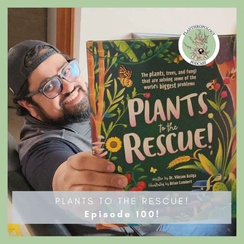 100. Plants to the Rescue!