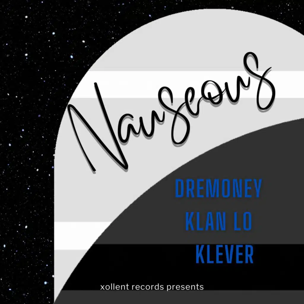 Nauseous (feat. KlanLo & Klever)