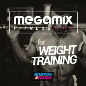 Megamix Fitness Hits for Weight Training (25 Tracks Non-Stop Mixed Compilation for Fitness & Workout)
