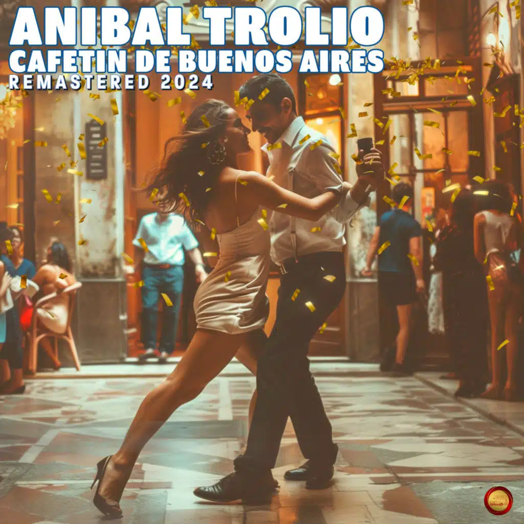 Cafetin de Buenos Aires (Remastered 2024)