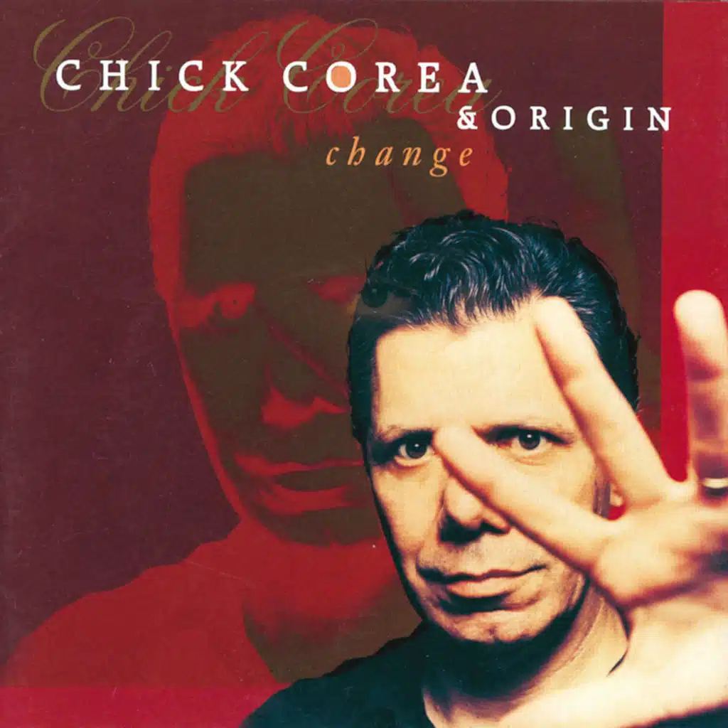 Chick Corea & Origin
