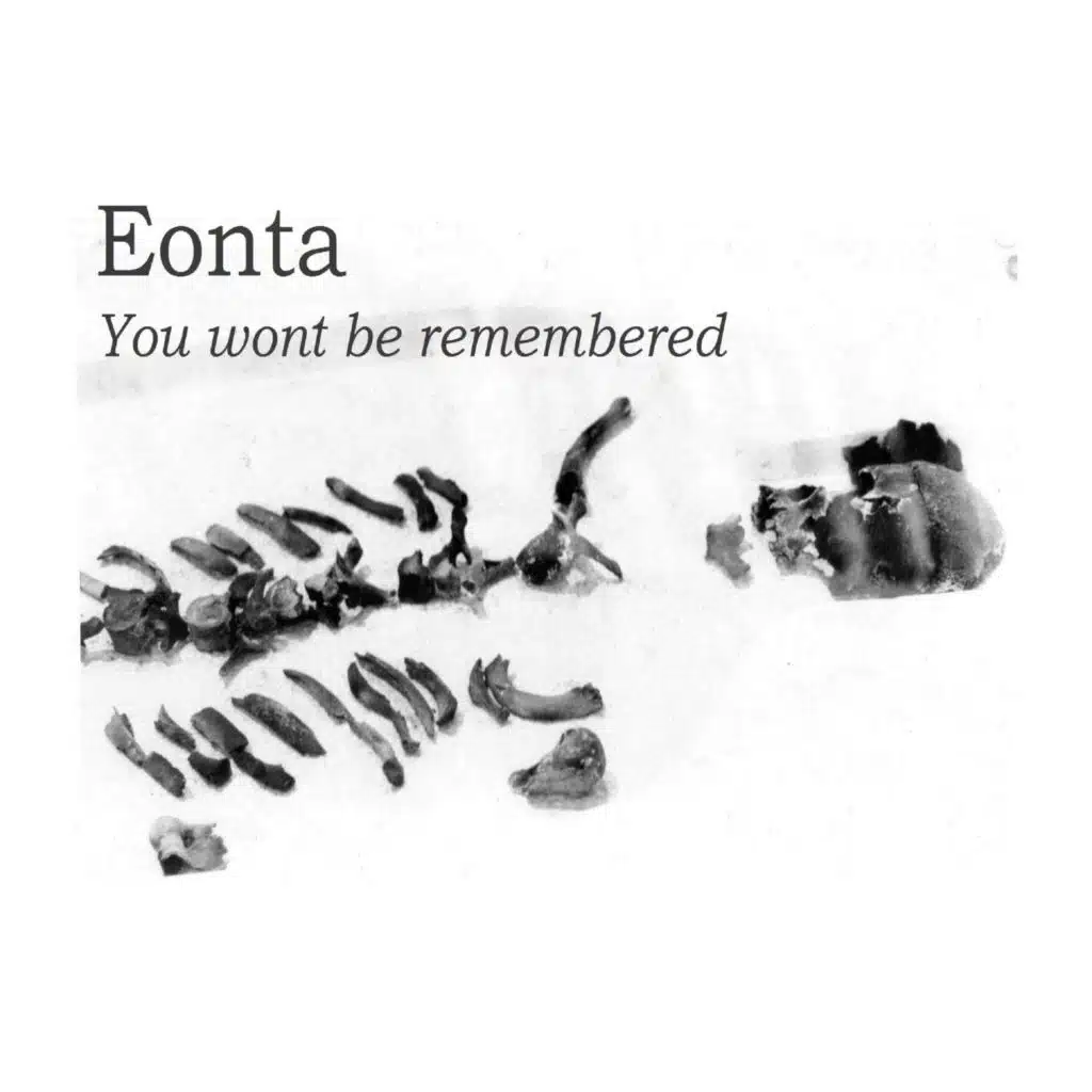 You wont be remembered