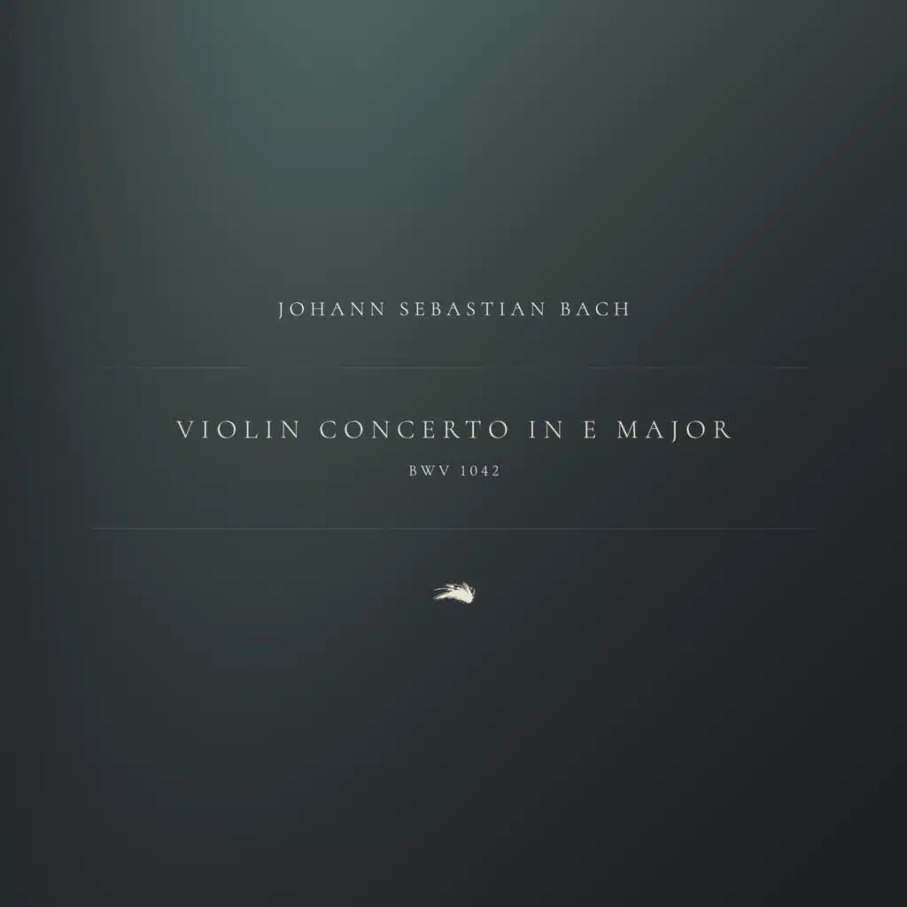 Violin Concerto No. 2 in E Major, BWV 1042