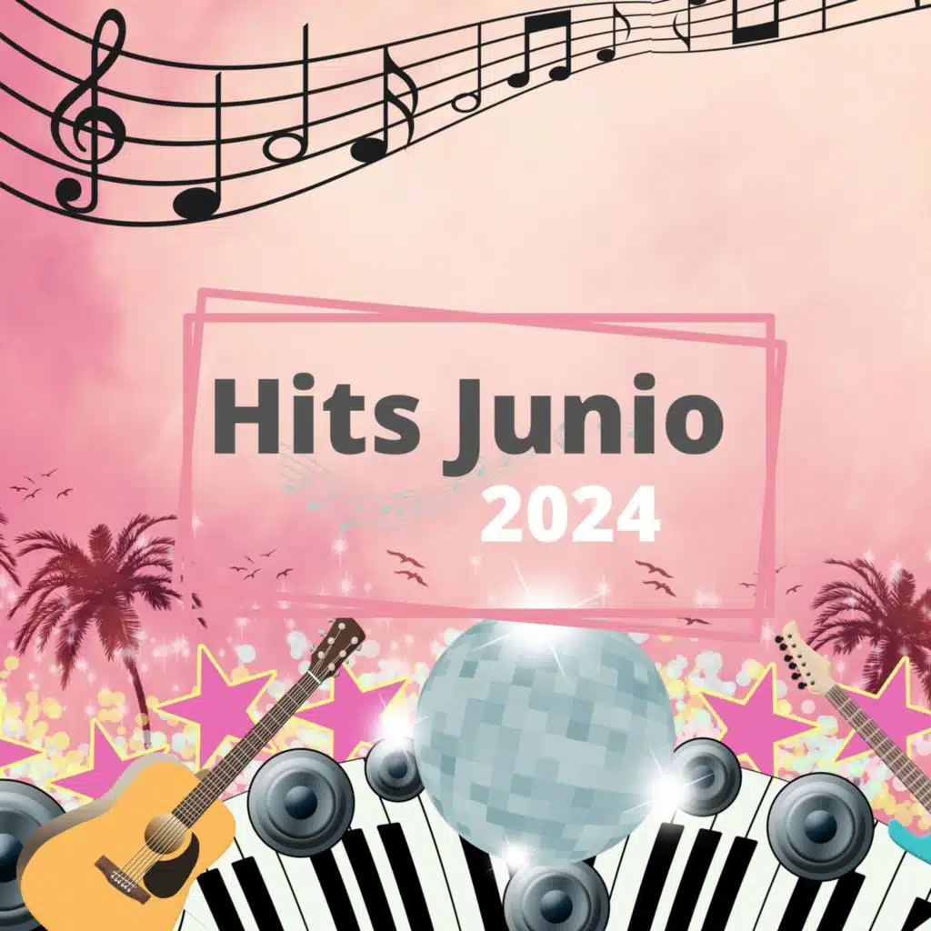 Hits Junio 2024