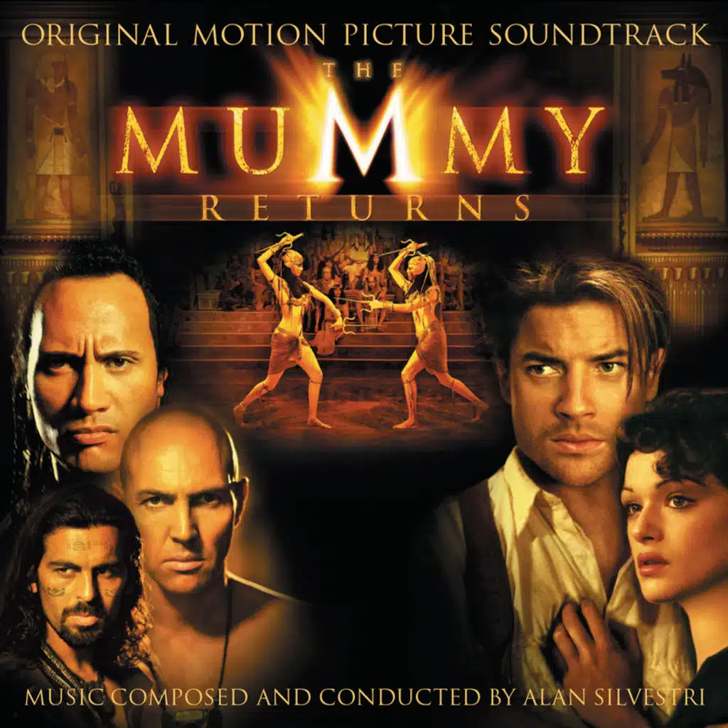 The Mummy Returns (Original Motion Picture Soundtrack)