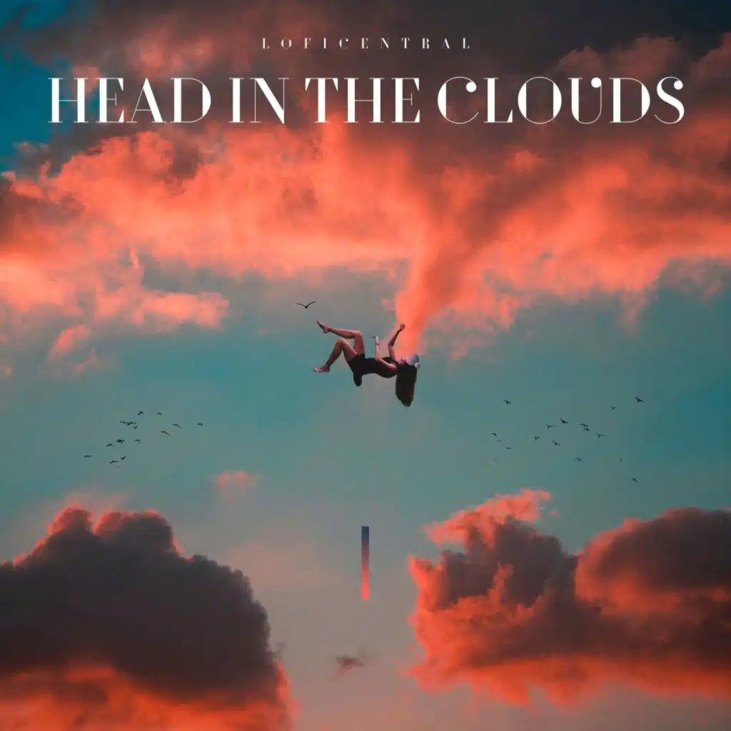 Head in the Clouds: Peaceful Lofi Collection