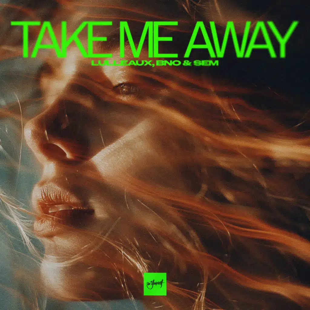 Take Me Away