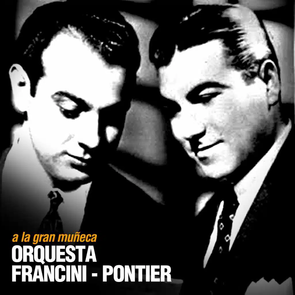 Orquesta Francini - Pontier