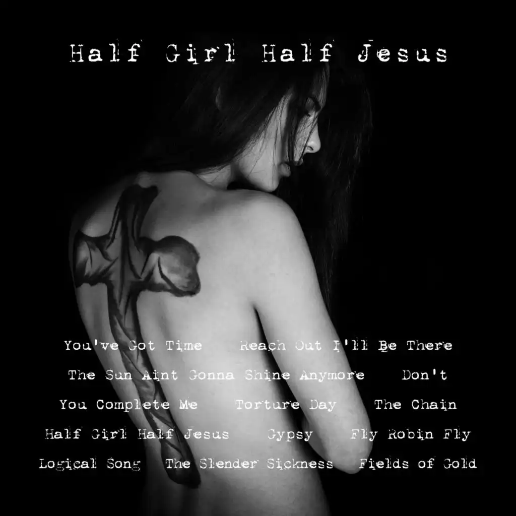 Half Girl Half Jesus