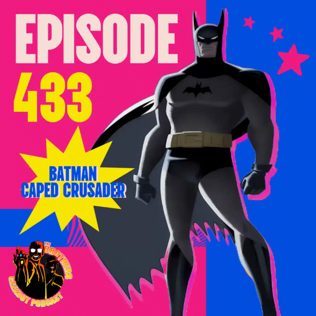 Batman Caped Crusader l Henry Cavill Wolverine l John Wick Series l Episode 433