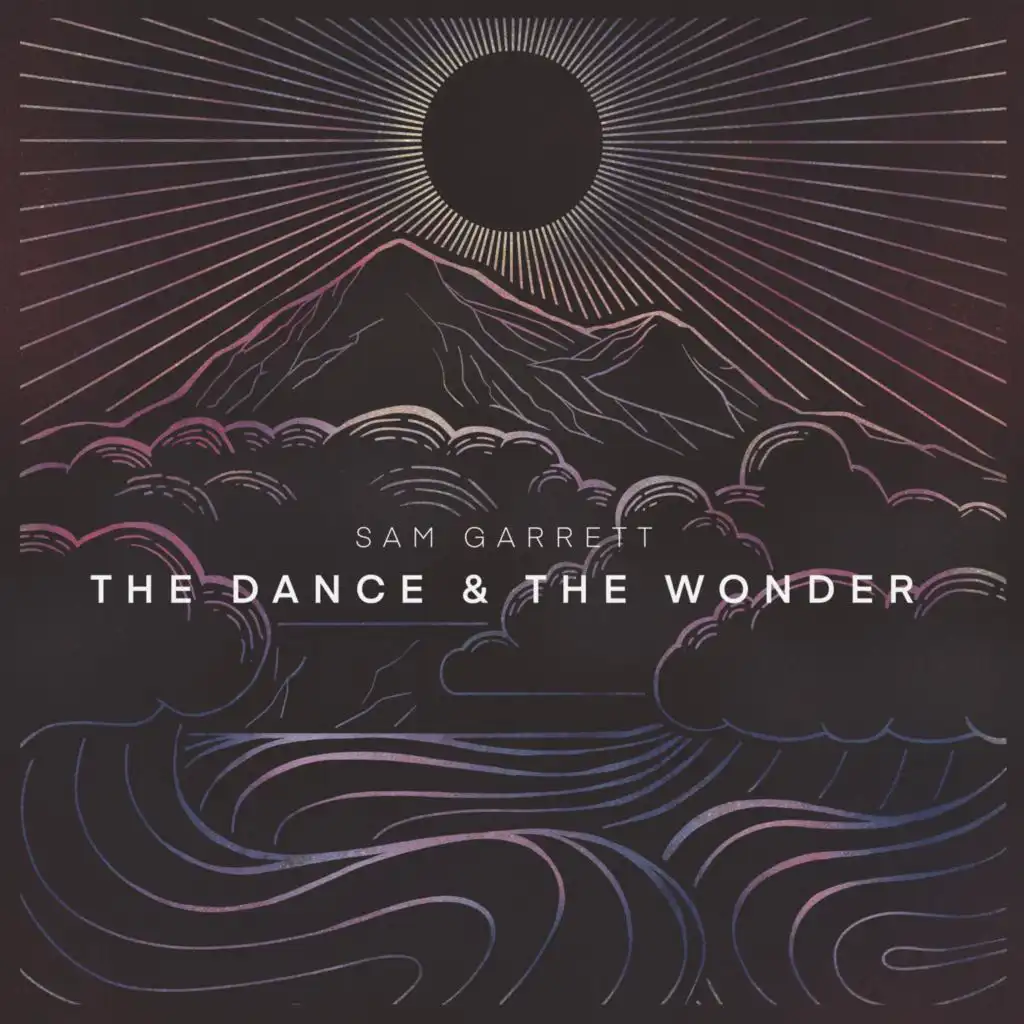 The Dance & The Wonder