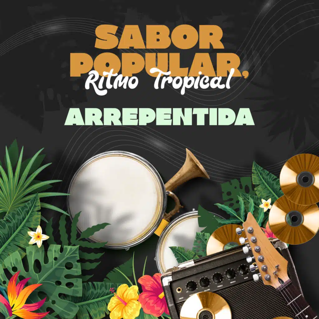 Sabor Popular, Ritmo Tropical - Arrepentida